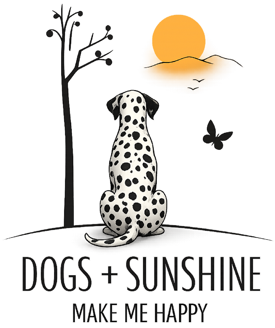 Dogs + Sunshine Make Me Happy - Dalmatian