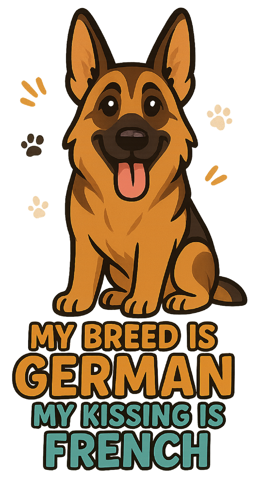 My Kissing Is French - German Shepherd