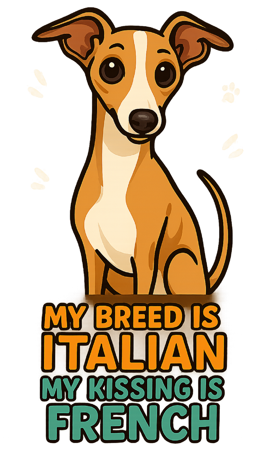 My Kissing Is French - Italian Greyhound