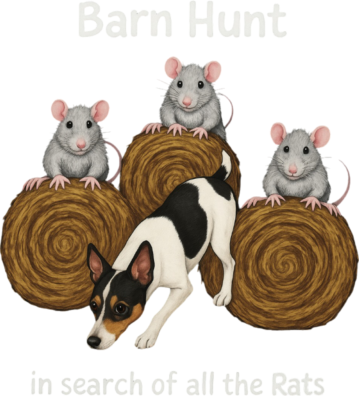 Barn Hunt: In Search of All the Rats Rat Terrier shirt design
