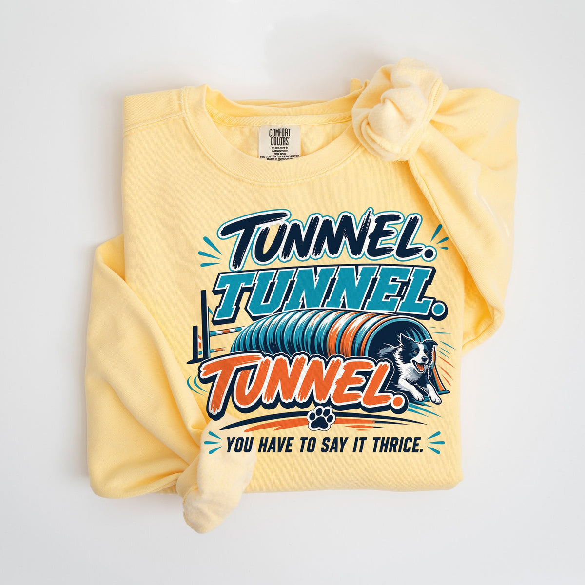 Tunnel. Tunnel. Tunnel. You Have to Say It Thrice. - Comfort Colors crewneck in Butter