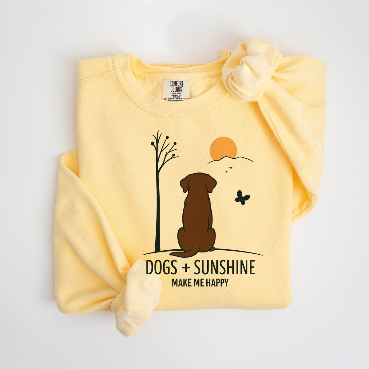 Dogs + Sunshine Make Me Happy - Chocolate Lab - Comfort Colors crewneck in Butter