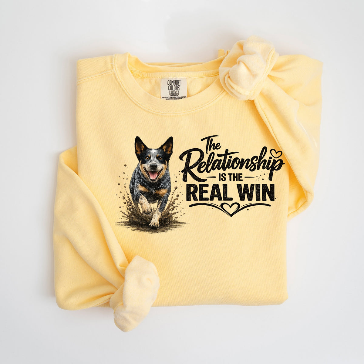 The Relationship Is the Real Win - Cattle Dog - Comfort Colors crewneck in Butter