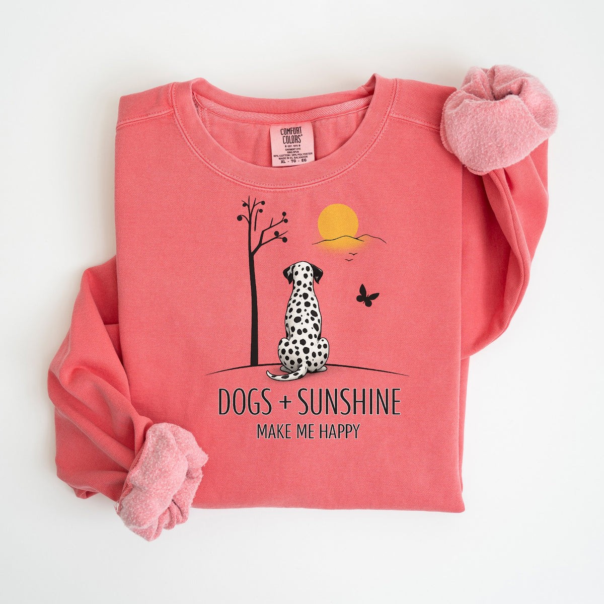 Dogs + Sunshine Make Me Happy - Dalmatian - Comfort Colors crewneck in Watermelon