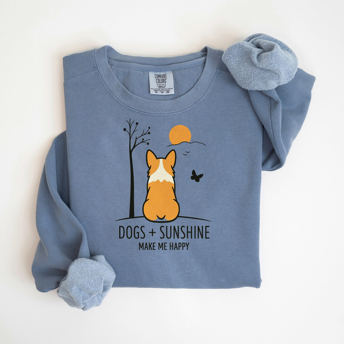Dogs + Sunshine Make Me Happy - Corgi - Comfort Colors crewneck in Blue Jean