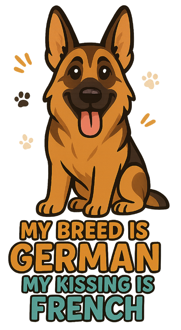 My Kissing Is French - German Shepherd