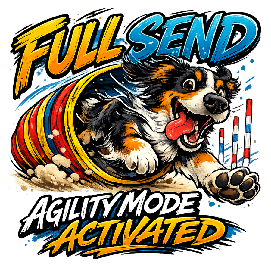 Full Send: Agility Mode Activated - Australian Shepherd