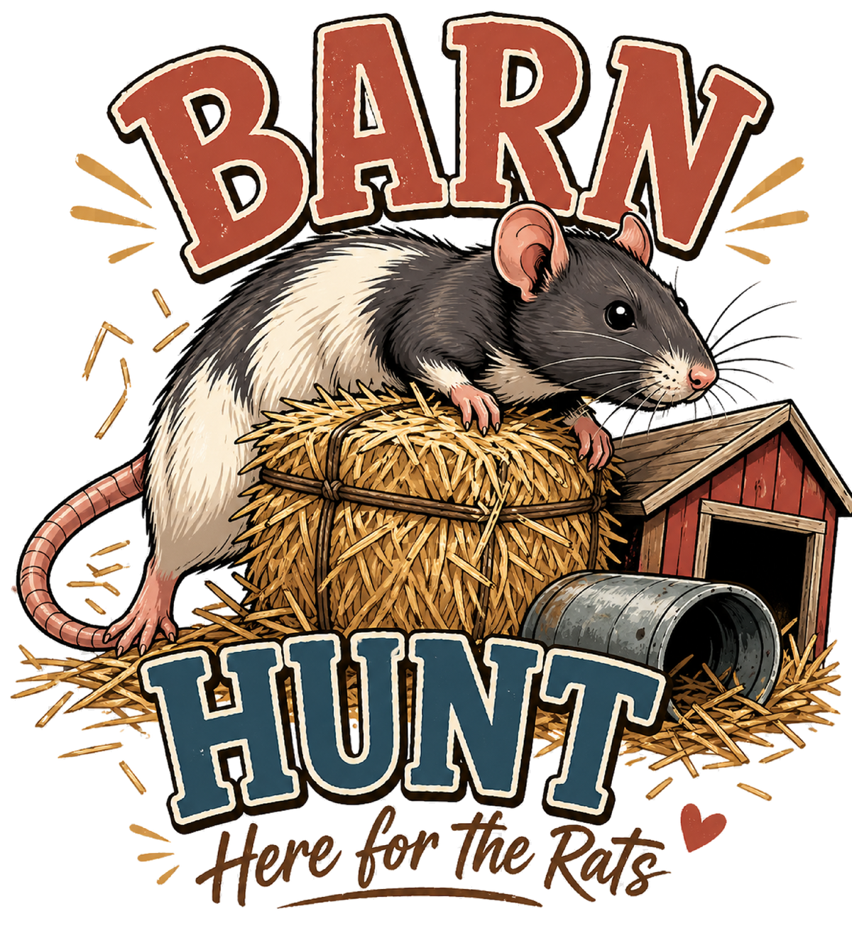 Barn Hunt: Here for the Rats Barn shirt design
