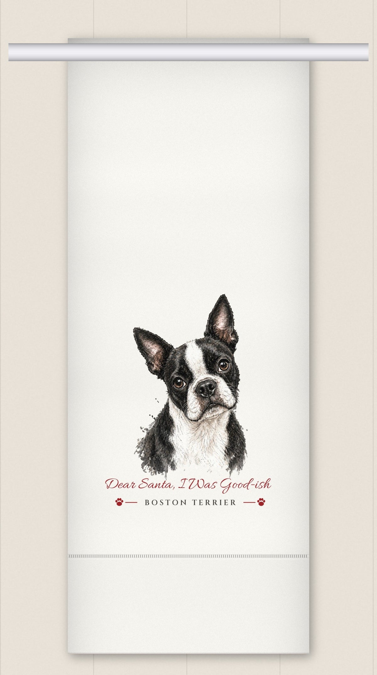 Boston Terrier tea towel - Dear Santa, I Was Good-ish