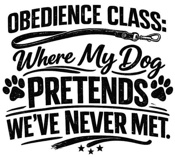 Obedience Class: Where My Dog Pretends We've Never Met