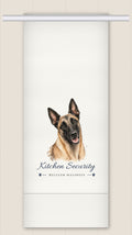 Belgian Malinois tea towel - Kitchen Security